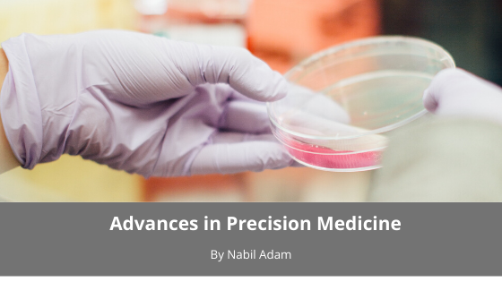 Advances In Precision Medicine Nabil Adam