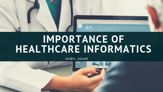 Importance of Healthcare Informatics