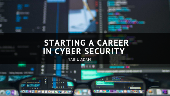 Starting a Career in Cyber Security